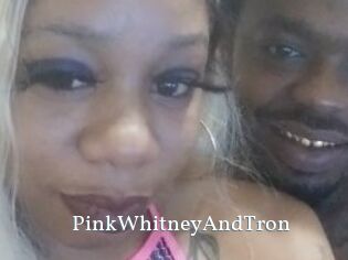 PinkWhitneyAndTron