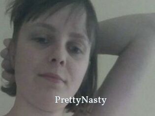 PrettyNasty