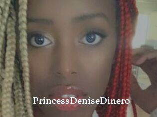 PrincessDeniseDinero