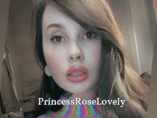 PrincessRoseLovely