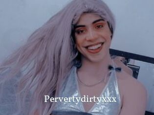 Pervertydirtyxxx