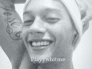 Playywhitme