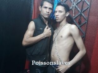 Poissonslaves