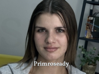 Primroseady