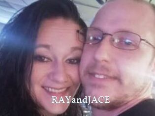 RAYandJACE