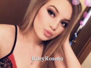 RileyRose69
