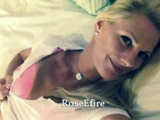 RoseEfire