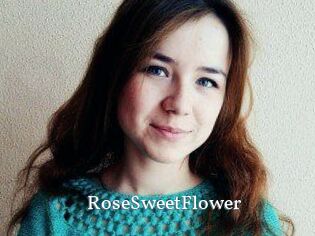 RoseSweetFlower