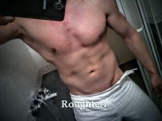 Roughterr