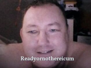 Ready_or_not_here_i_cum