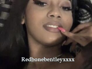 Redbonebentleyxxxx