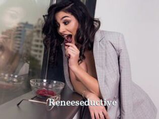 Reneeseductive