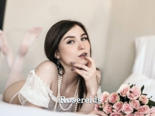 Rosereids