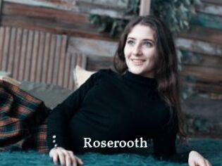 Roserooth