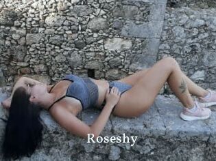 Roseshy