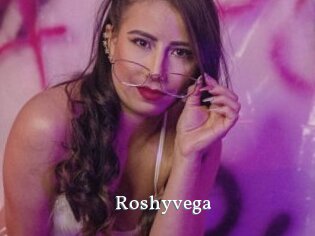 Roshyvega