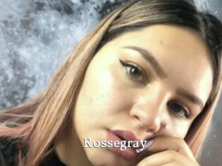 Rossegray