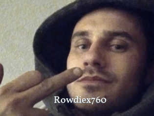 Rowdiex760