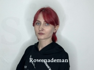 Rowenademan