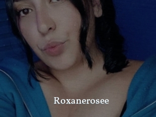 Roxanerosee