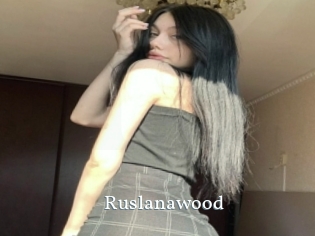 Ruslanawood