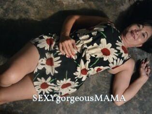 SEXYgorgeousMAMA