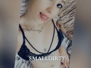 SMALLDIRTY