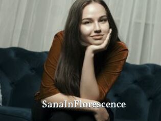 SanaInFlorescence