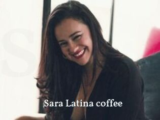 Sara_Latina_coffee