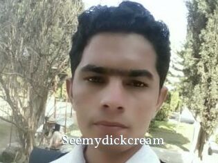 Seemydickcream