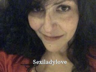 Sexiladylove