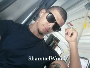 ShamuelWood