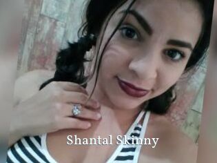 Shantal_Skinny