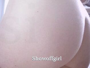 Showoffgirl