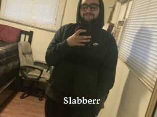 Slabberr