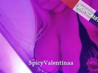 SpicyValentinaa