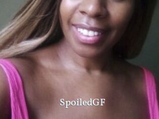 SpoiledGF