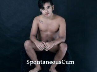 SpontaneousCum