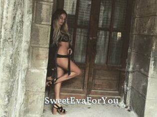 SweetEvaForYou