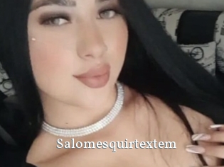 Salomesquirtextem
