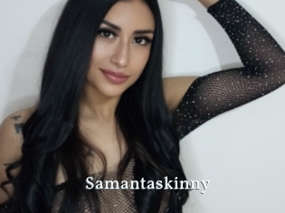 Samantaskinny