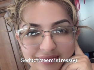Seductiveemistress69