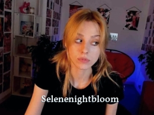 Selenenightbloom