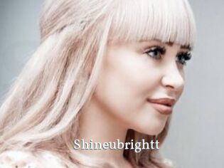 Shineubrightt
