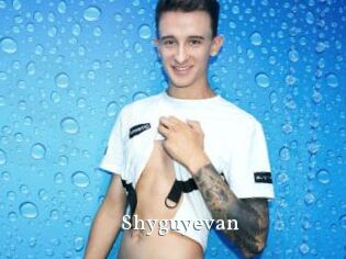 Shyguyevan