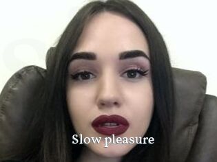 Slow_pleasure