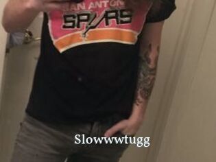Slowwwtugg