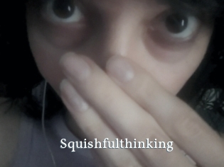 Squishfulthinking
