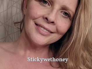 Stickywethoney