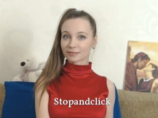 Stopandclick